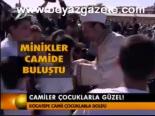 Camiler Çocuklarla Güzel!