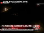 Pkk Tunceli Ve Diyarbakır'da Saldırı