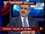 Atalay: Yalan Ve İfitra!