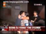 Berna İle Ferhat Eylemde