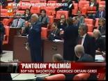 Pantolon Polemiği