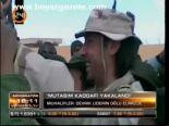 Mutasım Kaddafi Yakalandı