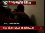 136 Kilo Esrar 48 Gözaltı