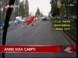 Anne Kıza Çarptı