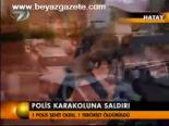 Polis Karakoluna Saldırı