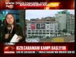 Kızılcahamam Kampı Başlıyor