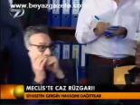 Meclis'te Caz Rüzgarı!