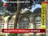 Belediyeye Beddualı Dilekçe