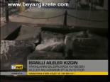 İsrailli Aileler Kızgın