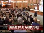 Erdoğan'dan Ötv Zammı Yanıtı