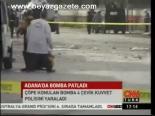 Adana'da Bomba Patladı