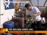 Piri Reis'den Haber Var