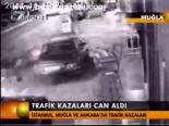 Trafik Kazaları Can Aldı