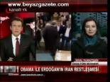 Obama İle Erdoğan'ın İran Restleşmesi