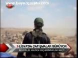 Libya'da Çatışmalar Sürüyor