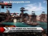 Trt Haber Holywood'da