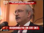 Kılıçdaroğlu'na Çok Sert Çıktı