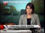Rusya'da Trafik Terörü