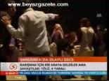 Şanlıurfa'da Olaylı Gece