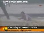 Kar Yağışı Devam Edecek Mi?