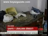 Sahte 1 Liralara Dikkat!