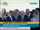 Mahmud Abbas Tutuklulara Seslendi