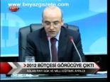 2012 Bütçesi Görücüye Çıktı