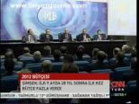 2012 Bütçesi Açıklandı