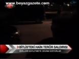 Bitlis'teki Hain Terör Saldırısı