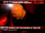 Hizbullah Davasında 6 Tahliye