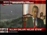 Allah Onları Helak Etsin