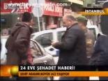 24 Eve Şehadet Haberi!