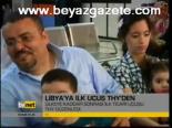 Libya'ya İlk Uçuş Thy'den