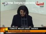 Türkiye Milleti Dedi İddiası