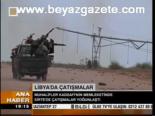 Libya'da Çatışmalar