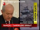 Bahçeli: Tahriklere Dikkat
