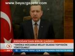 Erdoğan'dan Birlik Çağrısı