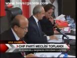 Chp Parti Meclisi Toplandı