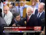 Başbakan'dan Sert Mesajlar