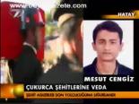 Çukurca Şehitlerine Veda