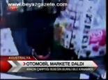 Otomobil Markete Daldı