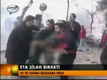 Eta Silah Bıraktı