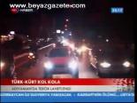 Türk - Kürt Kolkola
