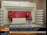 Chp'nin Terör Politikası