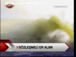 Sözleşmeli Er Alımı