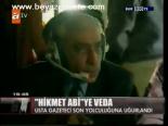 Hikmet Abi'ye Veda