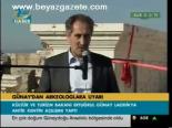 Günay'dan Arkeologlara Uyarı