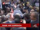 Panik Anı Kamerada