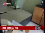 İşte Deprem Anı
