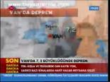 Van'da 7,2 Büyüklüğünde Deprem